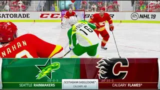 NHL 19 Seattle Rainmakers Franchise- Taking on Calgary on The Road to End March Ep. 78