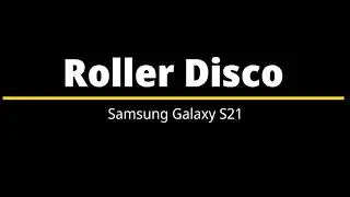 Roller Disco &ndash; Samsung Galaxy S21 Ringtone