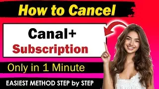 Как отменить подписку на Canal+ &mdash; быстрое и простое руководство! | Отмена подписки на приложение ...