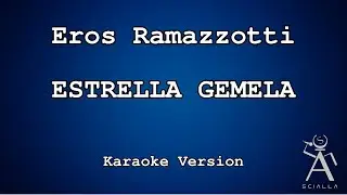 Eros Ramazzotti - Estrella Gemela (KARAOKE)