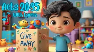 Let Us Give, Acts 20:35✨Faith, Kids Bible Songs,💜Christian Music, Family Friendly,🎶Christian Songs