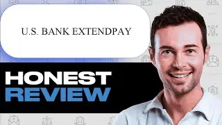 US Bank ExtendPay Review: Key Features, Pros and Cons