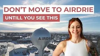 Airdrie Top Neighbourhoods to Live In (2025) | Don&rsquo;t Move Until You Watch | Gill Bell