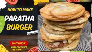 Dubai Viral Smash Paratha Burger | Smash Paratha Burger | Dubai Viral Paratha | Wonder Kitchen