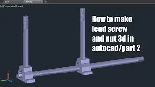 Autocad tutorial How to make a lead screw 3d in autocad