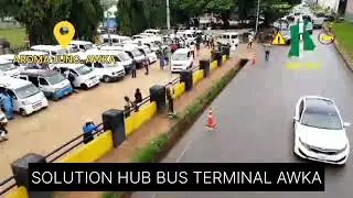 SOLUTION HUB BUS TERMINAL AT AROMA JUNCTION, AWKA, ANAMBRA STATE