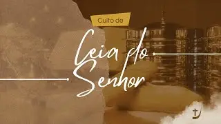 CEIA DO SENHOR | IPG.SEDE - 01/02/2026 - Noite