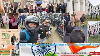150 YEARS VANDE MATARAM RALLY RIDE |(Vlog 08)#150yearsofvandemataram #26january #india #government 