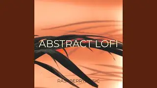 Abstract Lofi
