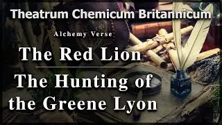 Alchemy poetry live - Red Lion, The Hunting of the Green Lion - Theatrum Chemicum Britannicum