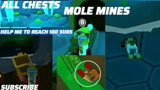 All chests in mole mines subscribe for more videos | superbear🐻adventure