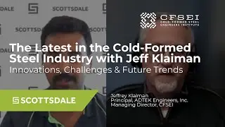 The Latest in the Cold-Formed Steel Industry with Jeff Klaiman