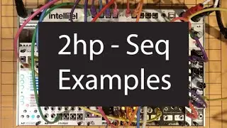 2hp - Seq // Eurorack Synth Module Review