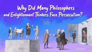 Why Did Many Philosophers and Enlightenment Thinkers Face Persecution?