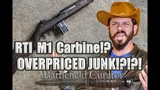Are the M1 Carbines From RTI Fair Value or Overpriced JUNK!?!?!?