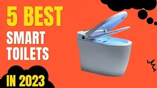 Top 5 BEST Smart Toilets in 2023