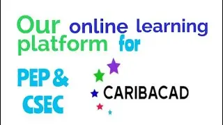 Our Online Learning Platform for PEP and CSEC Preparation | CARIBACAD