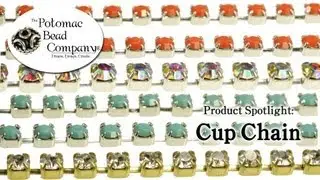 About Preciosa Cup Chain (Product Spotlight)