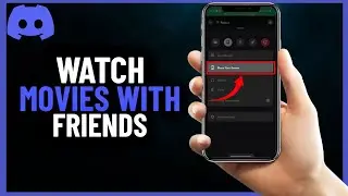 How to Watch Movies with Friends Online on Phone Using Discord | Full guide (2024)