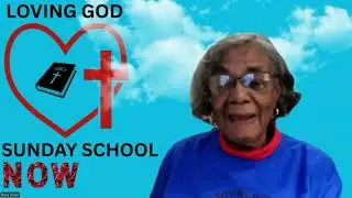 A Time to Be Bold; A Time to Be Humble | Loving God Sunday School Now