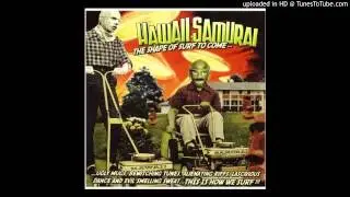 Hawaii Samurai  - Walk Together, Surf Together