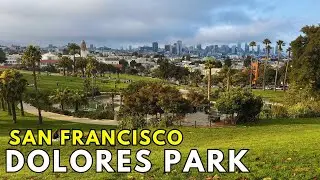 Exploring San Francisco Mission Dolores Park