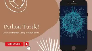 Python Turtle 🐢 - A Simple and Easy-to-Follow Circle Animation Tutorial