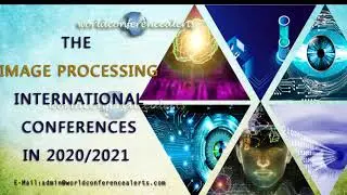 Conference in Image Processing -  Conference Alerts - Conference - Conferences