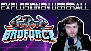Ich werde zum Bro / Broforce Gameplay Deutsch