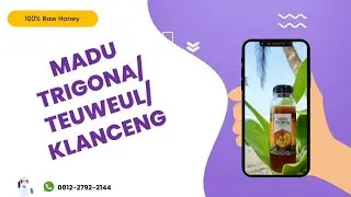 khasiat Manfaat Madu Trigona/ Teuweul / Klanceng Asli - Wa 081227922144