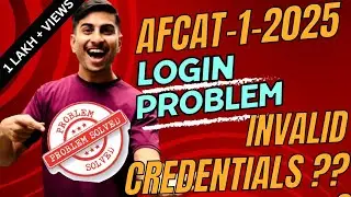 AFCAT login problem/ Airforce login problem invalid credentials/ How to log in into airforce #army