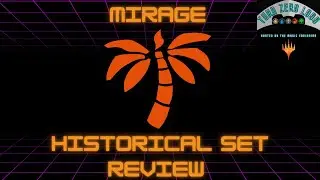 Journey Through Magic's History: Mirage Set Review