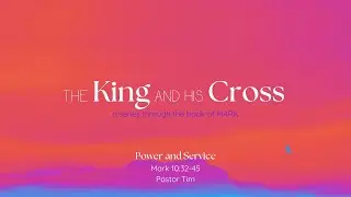 Power and Service by pastor Tim