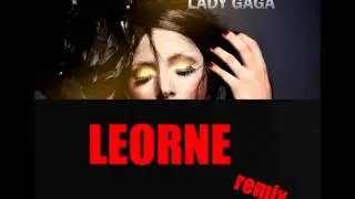 Lady Gaga - Alejandro (Leorne remix)