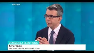 TRT World's Senior Business Producer Azhar Sukri talks about state Venezuelan Economy