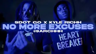 Sdot Go x Kyle Richh - No More Excuses 2 | @miraclebeats2000
