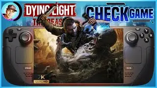 STEAM DECK 🔵 Dying Light: The Beast 🔵➤ CHECK GAME ➤ПРОВЕРКА ИГРЫ ➤[2K 1440p]➤ #stream #steamdeck