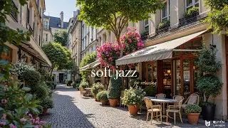A Soft Jazz Playlist in Relaxing Cafe | Tranquil Jazz & Gentle Coffee Shop Ambience for Good Mood