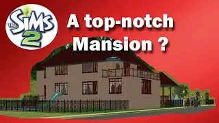 Sims 2 Speedbuild: Does this MANSION inspire you?