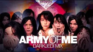 Bj&ouml;rk - Army Of Me - DKJD 2023 Remix