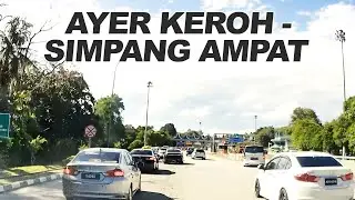 Drive Melaka: Plaza Tol Ayer Keroh - PLUS Highway - Simpang Ampat - Sempadan Melaka Negeri Sembilan