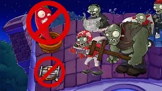 Can You Beat PvZ Plus Without Instant Kills? - Part 6 - Dr. Zomboss