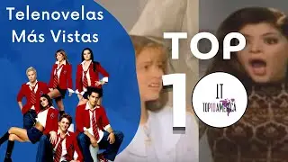 Top Diez Telenovelas M&aacute;s Vistas En Am&eacute;rica Latina. Conoce El Rank! 📺
