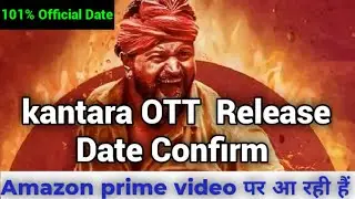 Kantara Official OTT Update | 🔊Kantara Hindi OTT Release Date | Kantara OTT Release Date