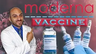 Moderna Coronavirus Vaccine [Medical Doctor Breaks Down the COMPLETE Vaccine Details]