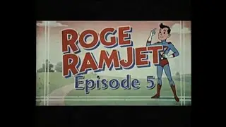 Roger Ramjet &ndash; Episode 5 + 6  Classic Animated Cartoon | Vintage TV Animation Archive