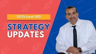 2025 Local SEO Strategy Updates: New Google Ranking Factors & NavBoost Insights