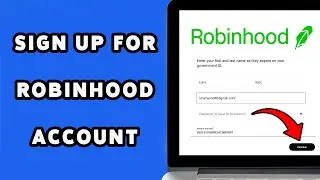 How To Sign Up For Robinhood Account | Guide To Join And Create Robinhood Profile 2025
