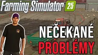 NEČEKAN&Eacute; KOMPLIKACE! ⚠️⚠️⚠️ | Farming Simul&aacute;tor 25 #8
