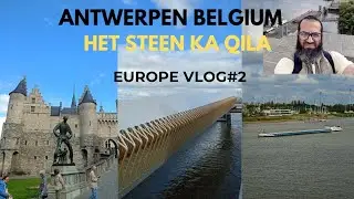 ANTWERPEN BELGIUM | Brussels  #euro2025  | europetravel | europa | hetSteen castle